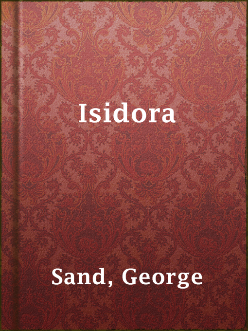 Title details for Isidora by George Sand - Available